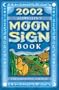 Llewellyn's 2002 Moon Sign Book