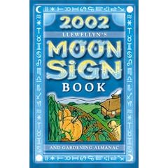 Moon Sign Book and Gardening Almanac (Llewellyn's Moon Sign Book & Gardening Almanac)