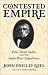 Books : Contested Empire: Peter Skene Ogden and the Snake River Expeditions