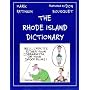 The Rhode Island Dictionary [ILLUSTRATED]