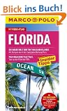 MARCO POLO Reisef�hrer Florida mit Szene-Guide, 24h Action pur, Insider-Tipps, Reise-Atlas: Reisen mit Insider-Tipps. Mit Sprachf�hrer