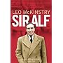 Sir Alf: A Major Reappraisal of the Life and Times of England's Greatest Football Manager