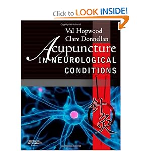 Acupuncture in Neurological Conditions - Val Hopwood PhD FCSP