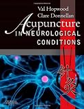 Acupuncture in Neurological Conditions, 1e