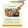 Weight Watchers Take-Out Tonight! : 150+ Restaurant Favorites to Make at Home--All 8 POINTS or Less