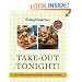Weight Watchers Take-Out Tonight! : 150+ Restaurant Favorites to Make at Home--All 8 POINTS or Less