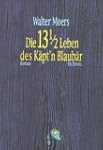 Die 13 1/2 Leben des K�pt'n Blaub�r