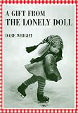 A Gift from the Lonely Doll