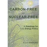 Carbon-FreeandNuclear-Free:ARoadmapforU.S.EnergyPolicy