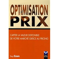 Optimisation prix : Capter la valeur disponible de votre march� gr�ce au pricing