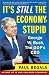 It's Still the Economy, Stupid : George W. Bush, The GOP's CEO