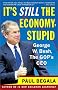 It's Still the Economy, Stupid : George W. Bush, The GOP's CEO