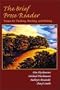 The Brief Prose Reader: Essays for Thinking, Reading, and Writing