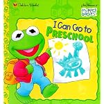 I Can Go to Preschool (Jim Henson's Muppet Babies) book cover
