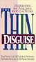 The Thin Disguise: Understanding and Overcoming Anorexia & Bulimia