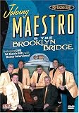 Pop Legends Live: Johnny Maestro and the Brooklyn Bridge
