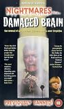 Nightmare in a Damaged Brain [VHS]