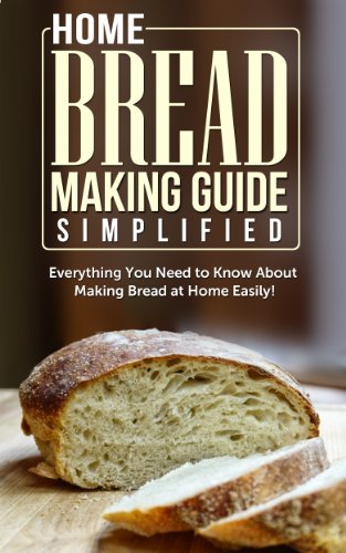 Hospice Bread Making Guide Simplified: Everything You Need To Know About Making Bread At Home Easily!