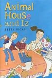 Animal House and IZ