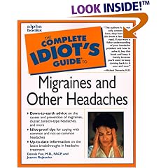 Complete Idiot's Guide to Migraines and Other Headaches