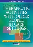 The good practice guide to therapeutic activities with older people in care settings