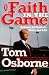 Book Faith in the Game: Lessons on Football, Work, and Life