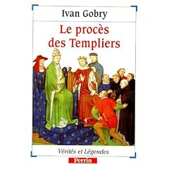 Le proc�s des Templiers