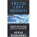 Truth Left Behind: Exposing End-Time Errors about the Rapture and the Antichrist