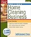 Start & Run a Home Cleaning Business (Start & Run a)