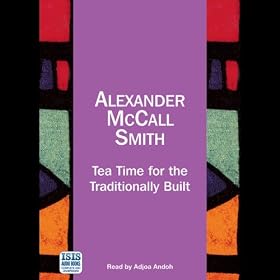 Tea Time for the Traditionally Built (Unabridged)