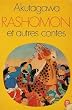 Rash�mon et autres contes.