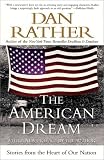The American Dream: Stories from the Heart of Our Nation