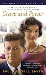 Grace and Power: The Private World of the Kennedy White House