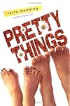Pretty Things (Splashproof ed.)