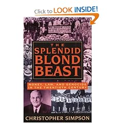 The Splendid Blond Beast: Money, Law and Genocide in the Twentieth Century