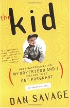 The Kid: What Happened After My Boyfriend and I Decided to Go Get Pregnant