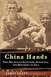 China Hands: Nine Decades of Adventure, Espionage, and Diplomacy in Asia