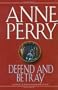 Defend and Betray