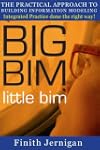 BIG BIM little bim - the practical ap...