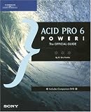 ACID Pro 6 Power!: The Official Guide (Power!)