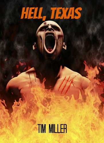 Hell, Texas (Hell Texas Book 1)