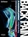 Back Pain - A Movement Problem: A clinical approach incorporating relevant research and practice, 1e