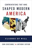 12 Great Clashes that Have Shaped Modern America