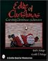 The Edge of Christmas: Carving Christmas Whimsies (Schiffer Book for Woodcarvers)