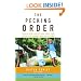 The Pecking Order: A Bold New Look at How Family and Society Determine Who We Become