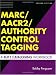 MARC/AACR2/Authority Control Tagging