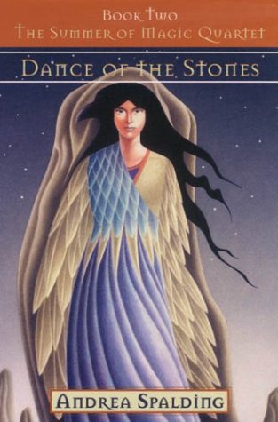 Dance of the Stones (The Summer of Magic Quartet, Book 2)