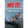 Hit It!: Your Complete Guide to Water Skiing