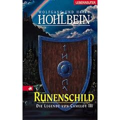 Runenschild. Die Legende von Camelot 03.