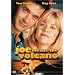 Joe Versus the Volcano